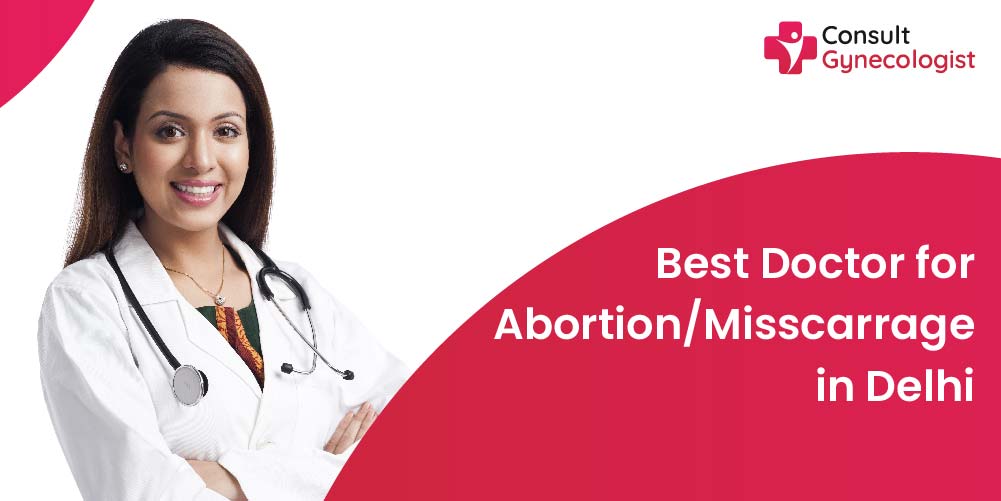 Abortion/Misscarrage Delhi